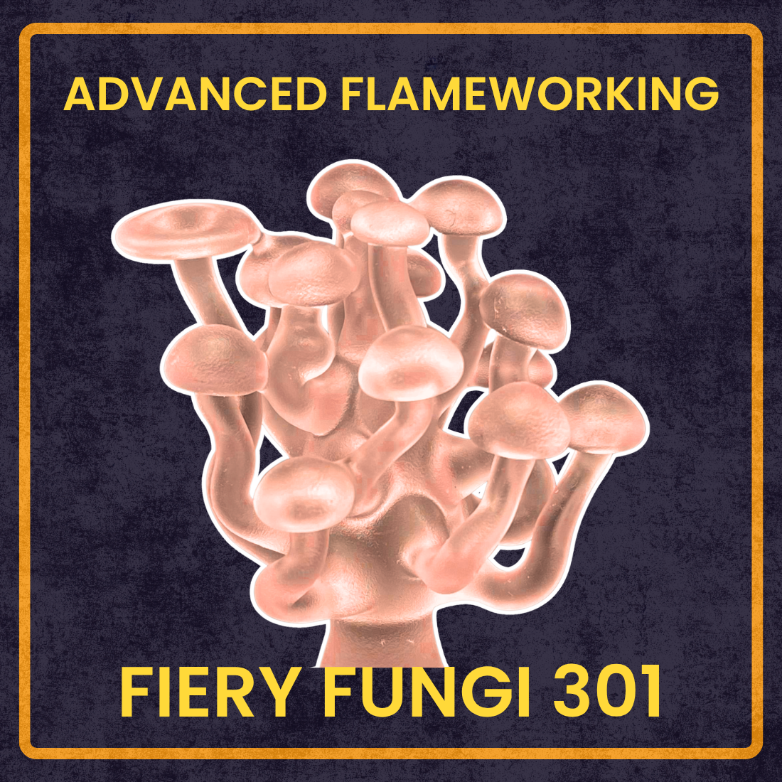 Advanced Flameworking
